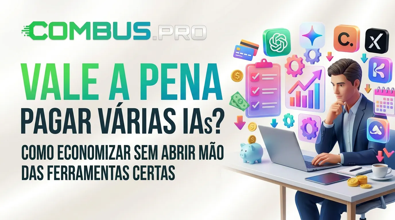 Vale a pena pagar várias IAs? Como economizar