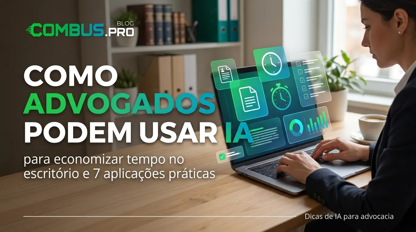 IA para advogados: 7 formas de economizar tempo no escritório
